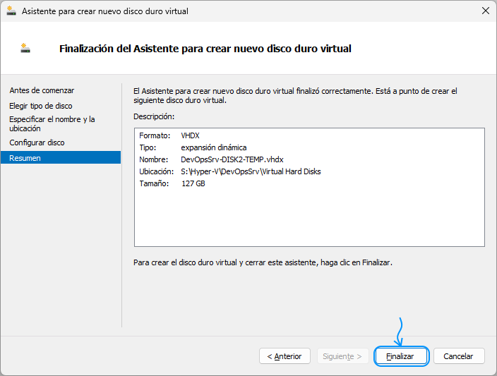 025 Hyper-V - Crear disco virtual para almacenar los temporales - Finalización