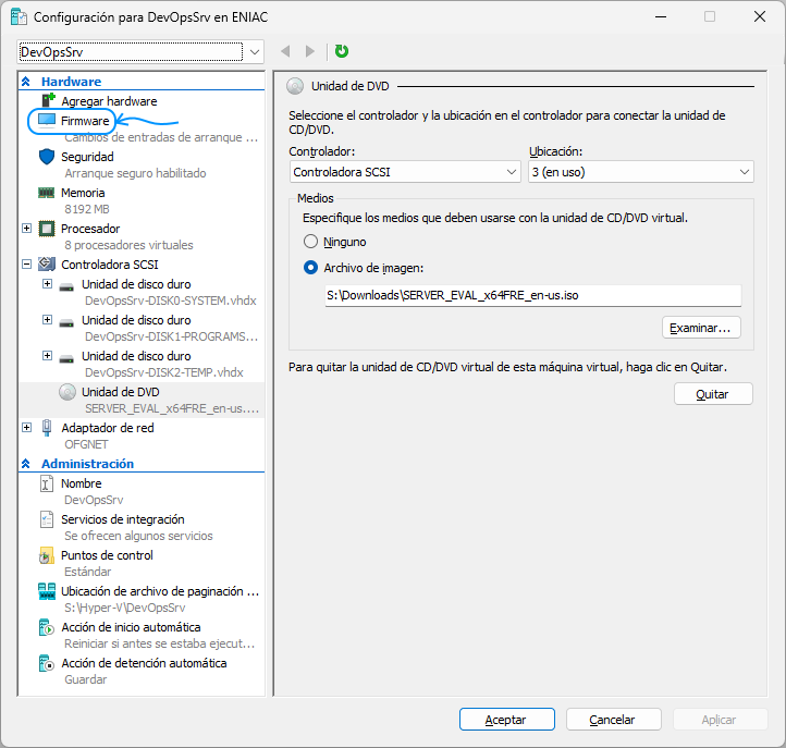 030 Hyper-V - Crear unidad de DVD-ROM virtual para instalar ISO de Windows Server 2022 Standard Evaluation - Firmware