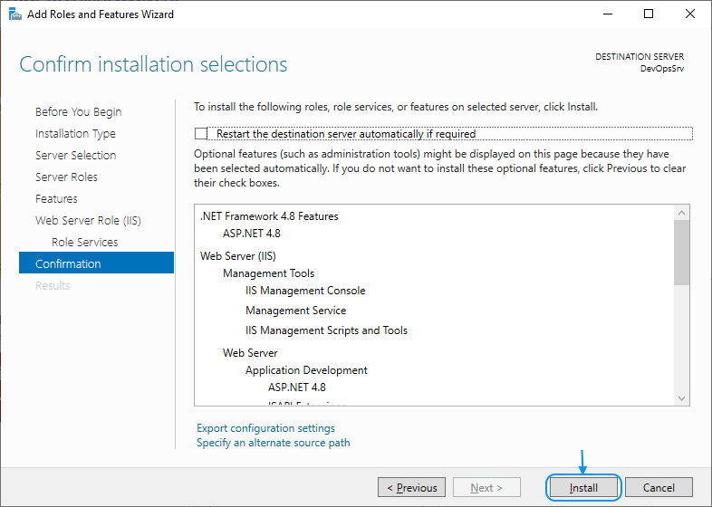 14 Enable IIS: Add Roles and Features Wizard: Confirm installation selections